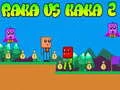 Žaidimas Raka prieš Kaka 2 internete Žaidimas Raka prieš Kaka 2 internete