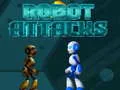 Žaidimas Robotų atakos internete Žaidimas Robotų atakos internete