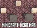 Žaidimas Minicraft: Galvų Karas internete Žaidimas Minicraft: Galvų Karas internete