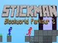 Žaidimas Stickman Blokų Pasaulis Parkūras 2 internete Žaidimas Stickman Blokų Pasaulis Parkūras 2 internete