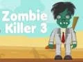 Žaidimas Zombių Žudikas 3 internete Žaidimas Zombių Žudikas 3 internete