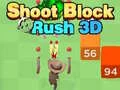 Žaidimas Šaudyk Bloką Skubėjimas 3D internete Žaidimas Šaudyk Bloką Skubėjimas 3D internete