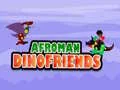Žaidimas Afroman DinoDraugai internete