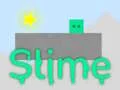 Žaidimas Gleivė internete Žaidimas Gleivė internete