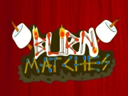 Žaidimas Burn degtukai internete