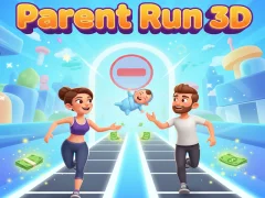Žaidimas Parent Run 3D internete