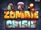 Žaidimas Zombių krizė internete