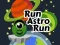 Žaidimas Bėk, Astro, Bėk internete