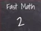 Žaidimas Greita Matematika 2 internete