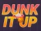 Žaidimas Dunk Aukštyn internete