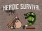 Žaidimas Heroiška Išgyvena internete