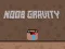 Žaidimas Noob Gravitacija internete
