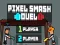 Žaidimas Pixel Smash Dvikova internete