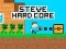 Žaidimas Steve Hard Core internete