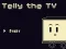 Žaidimas Telly televizorius internete