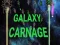 Žaidimas „Galaxy Carnage“ internete Žaidimas „Galaxy Carnage“ internete