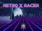 Žaidimas Retro x Racer internete