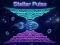 Žaidimas Stellar Pulse internete