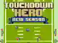 Žaidimas Touchdown Hero Naujas Sezonas internete Žaidimas Touchdown Hero Naujas Sezonas internete