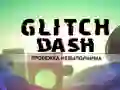 Žaidimas Glitch Dash internete Žaidimas Glitch Dash internete