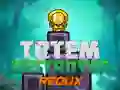 Žaidimas Totemų Naikintojas Redux internete Žaidimas Totemų Naikintojas Redux internete