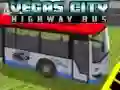 Žaidimas Vegas Miesto Greitkelio Autobusas internete Žaidimas Vegas Miesto Greitkelio Autobusas internete