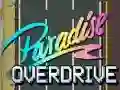 Žaidimas Rojus Overdrive internete Žaidimas Rojus Overdrive internete