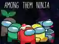 Žaidimas Tarp Jų Ninja internete Žaidimas Tarp Jų Ninja internete