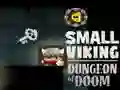 Žaidimas Mažas Vikingų požemis Pražūties internete Žaidimas Mažas Vikingų požemis Pražūties internete