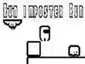 Žaidimas Bėk, Impostore, Bėk internete Žaidimas Bėk, Impostore, Bėk internete