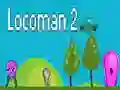 Žaidimas Locoman 2 internete Žaidimas Locoman 2 internete