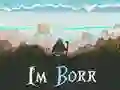 Žaidimas Aš esu Borr internete Žaidimas Aš esu Borr internete