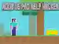Žaidimas Noob vs Pro Pagalba Hakeriui Pavojingas Hakeris internete