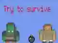Žaidimas Pabandyk išgyventi 2 žaidėjai internete Žaidimas Pabandyk išgyventi 2 žaidėjai internete
