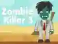 Žaidimas Zombių Žudikas 3 internete