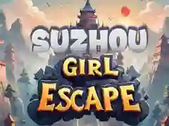 Žaidimas Suzhou Merginos Pabėgimas internete Žaidimas Suzhou Merginos Pabėgimas internete
