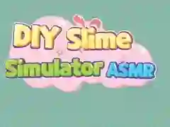 Žaidimas DIY Slime Simuliatorius ASMR internete