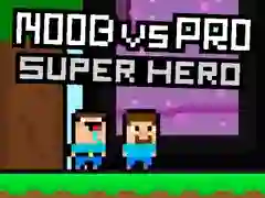 Žaidimas Noob vs Pro Superherojus internete