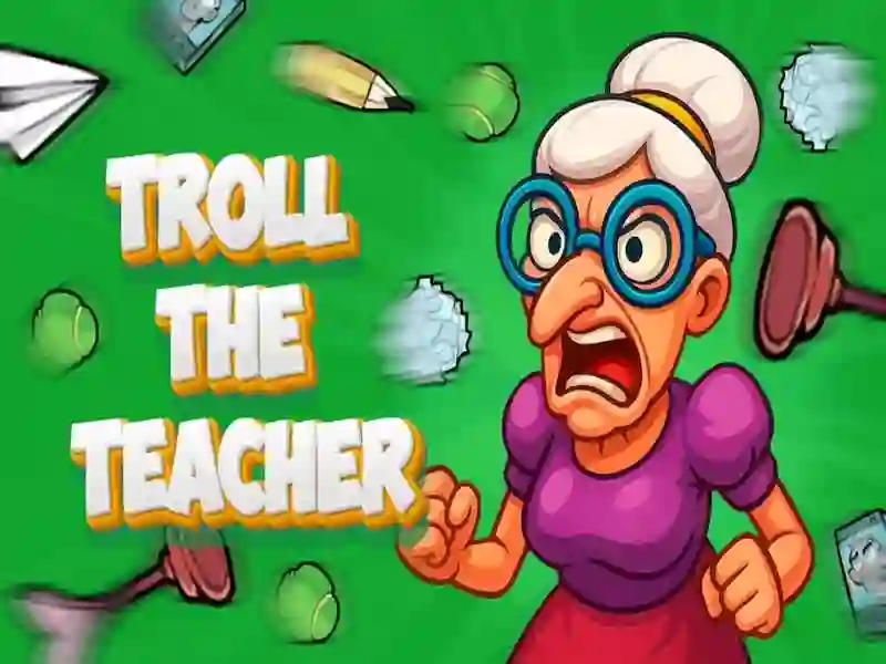 Žaidimas Trolis mokytojas internete Žaidimas Trolis mokytojas internete