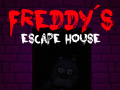 Žaidimas Penki naktis pas Freddy: Freddžio pabėgimo namas internete