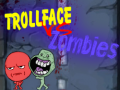 Žaidimas Trollface Prieš Zombius internete