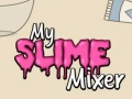 Žaidimas Mano Slime Maišytuvas internete
