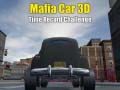 Žaidimas Mafija Automobilis 3D Laiko Rekordo Iššūkis internete