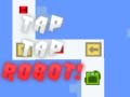 Žaidimas Tap Tap Robotas internete