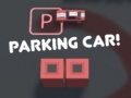 Žaidimas Automobilio parkavimas! internete