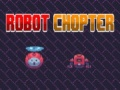 Žaidimas Robotas Chopter internete