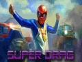 Žaidimas Super Drag internete