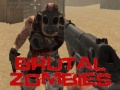 Žaidimas Brutalūs Zombiai internete