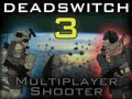 Žaidimas Deadswitch 3 internete