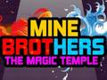 Žaidimas Kasybos broliai: Magic Temple internete